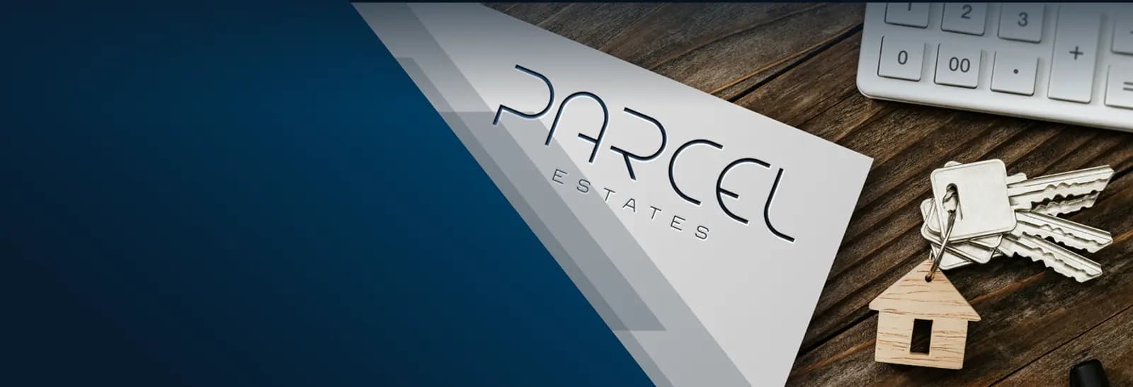 Why Choose Parcel Estates